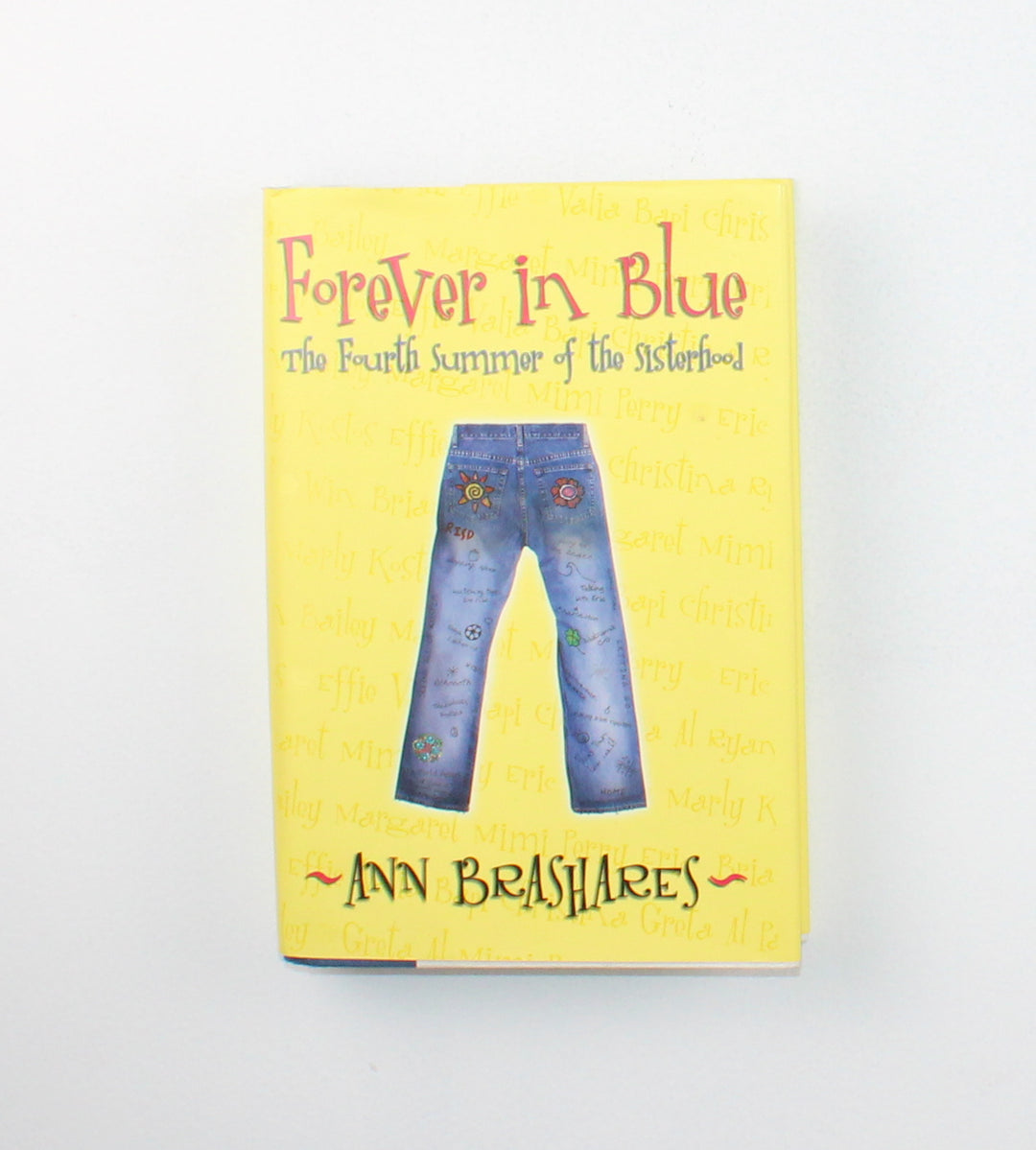 FOREVER IN BLUE BOOK 4 OF SUMMER OF SISTERHOOD PRE-LOVED