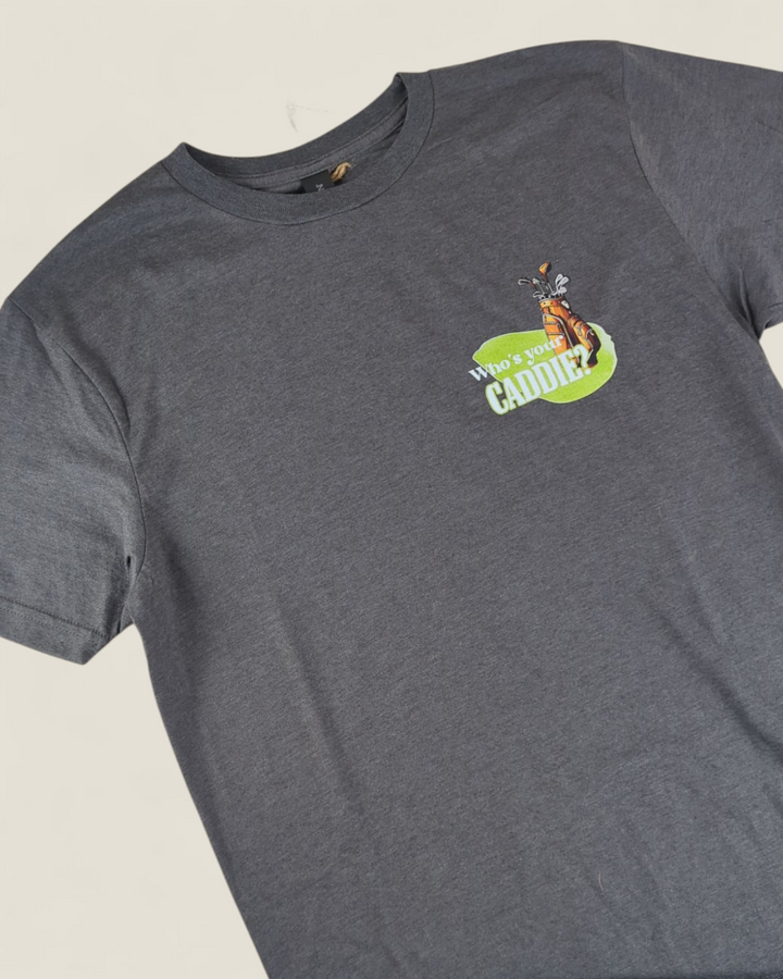 Rebel Lane Apparel Co., Who's Your Caddie? Tee (Grey)