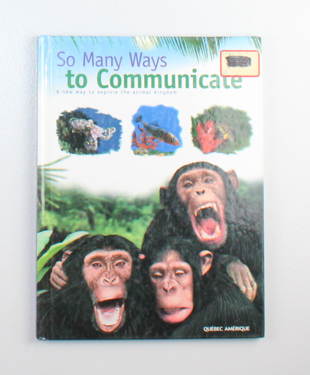 SO MANY WAYS TO COMMUNICATE HARDCOVER BOOK VGUC